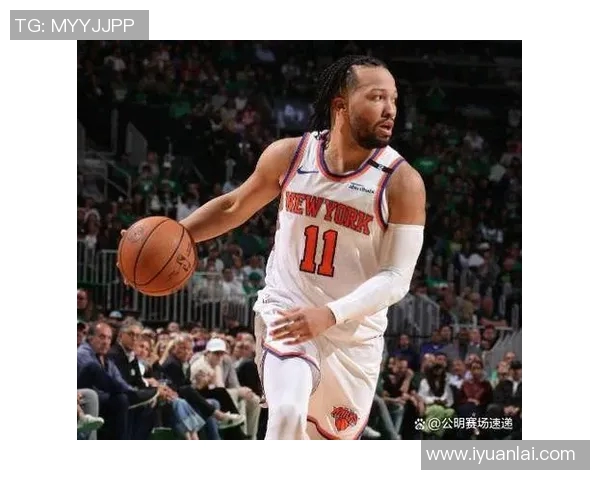 尼克斯黑马之谜布伦森与OG组合成联盟最高净效率双星